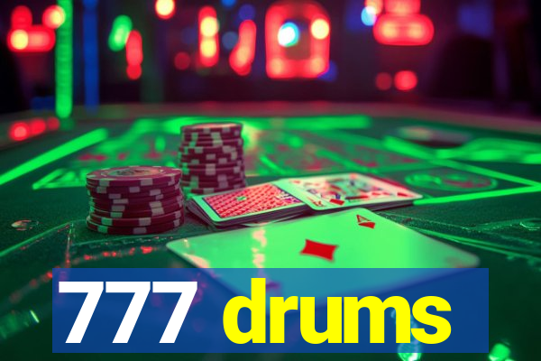 777 drums